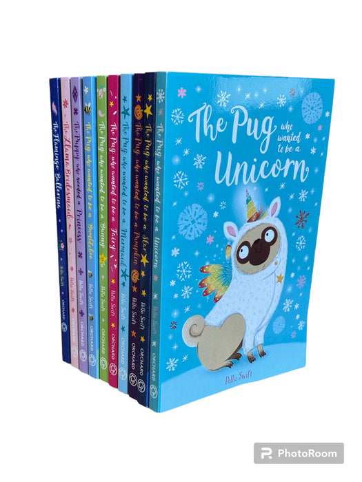The Pug Who Wanted to Be 10 Books Collection By Bella Swift New