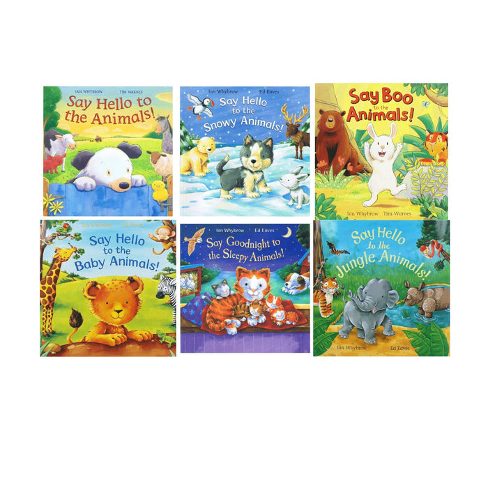 Say Hello To The Animals 6 Books Collection Set By Ian Whybrow